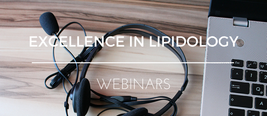 Excellence in Lipidology Webinars 2017-2018