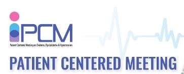 Patient Centered Meeting (PCM) on Diabetes, Dyslipidemia and Hypertension Vienna, Austria (October 31- November 3, 2019)